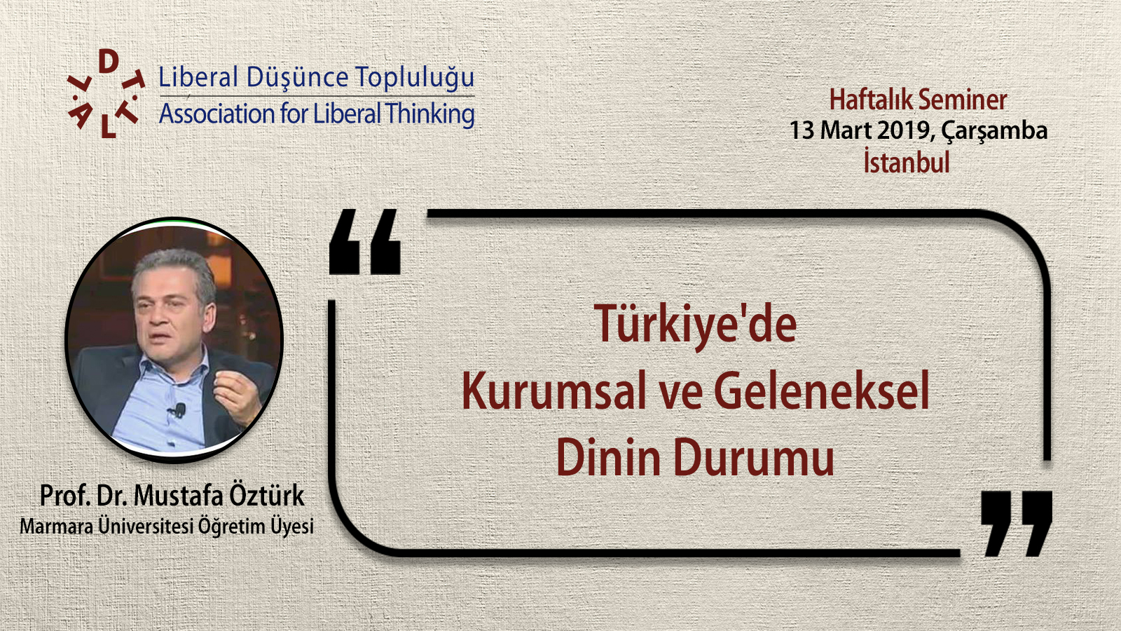 Prof. Dr. Mustafa Öztürk - Türkiye'de Kurumsal ve Geleneksel Dinin Durumu 